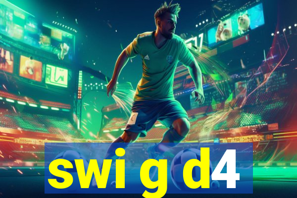 swi g d4